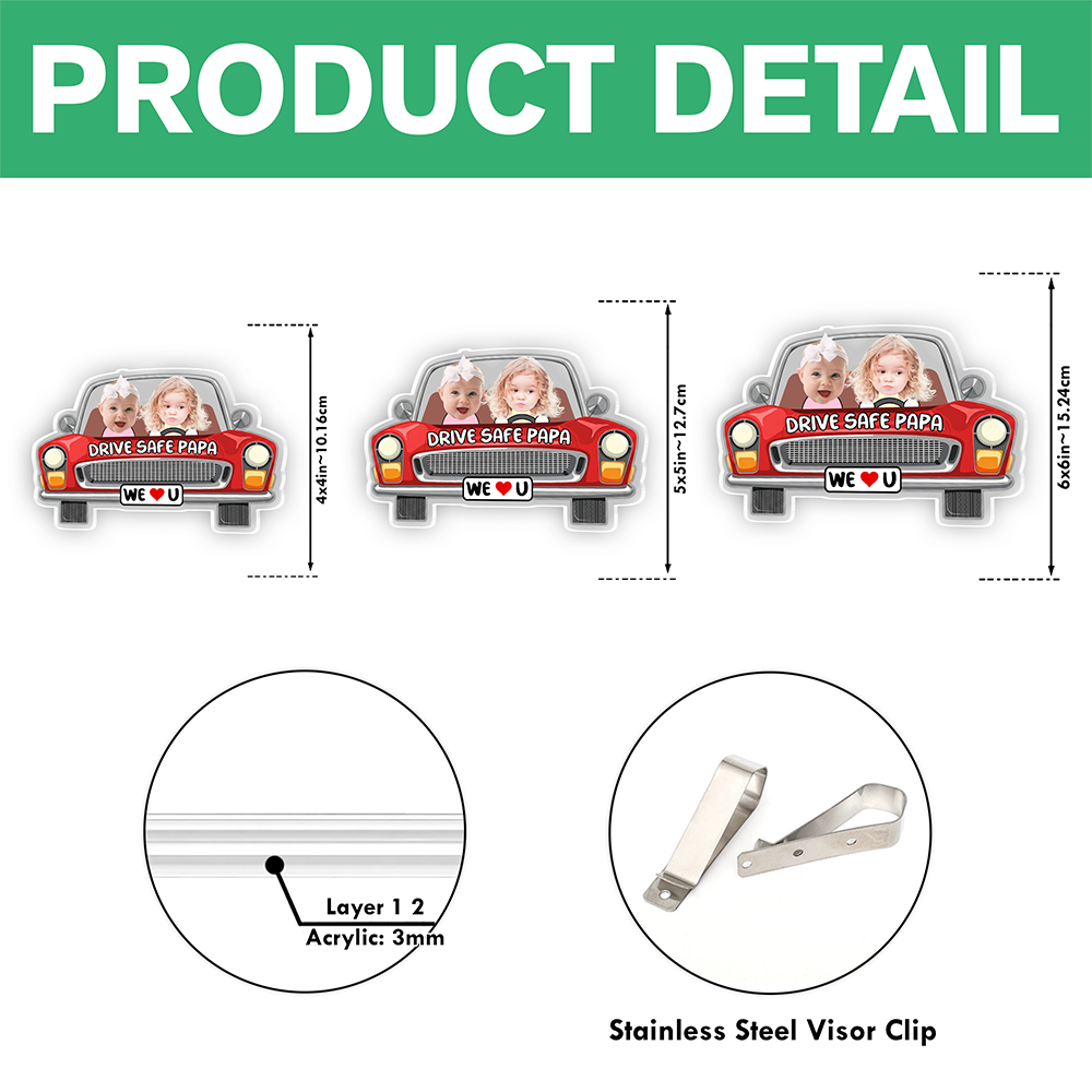 Custom Kids Photo Drive Safe Visor Clip Car Father’s Day Gift for Dad, Grandpa HA75 921172