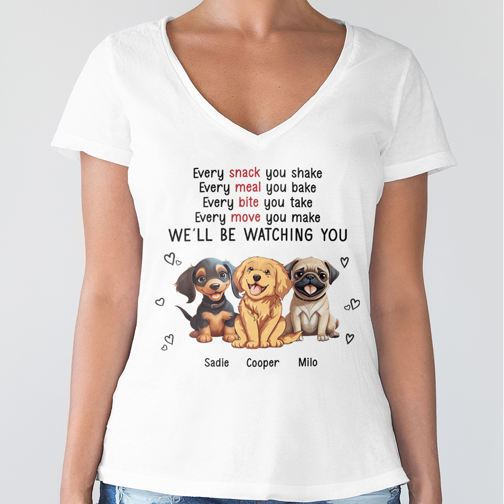 We Will Be Watching You  Personalized Shirt For Dog Lover TH10 892477