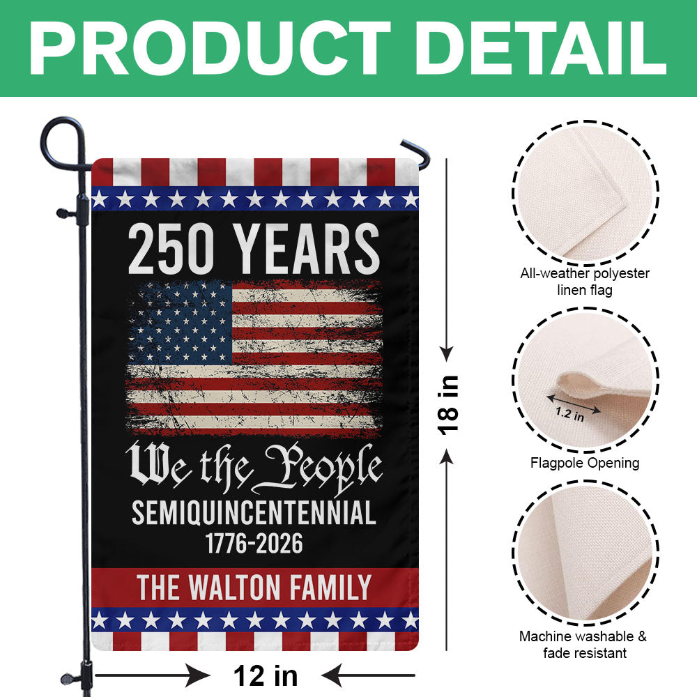 250th Anniversary USA Flag Patriotic 4th of July We The People 1776 Garden Flag CH07 910108