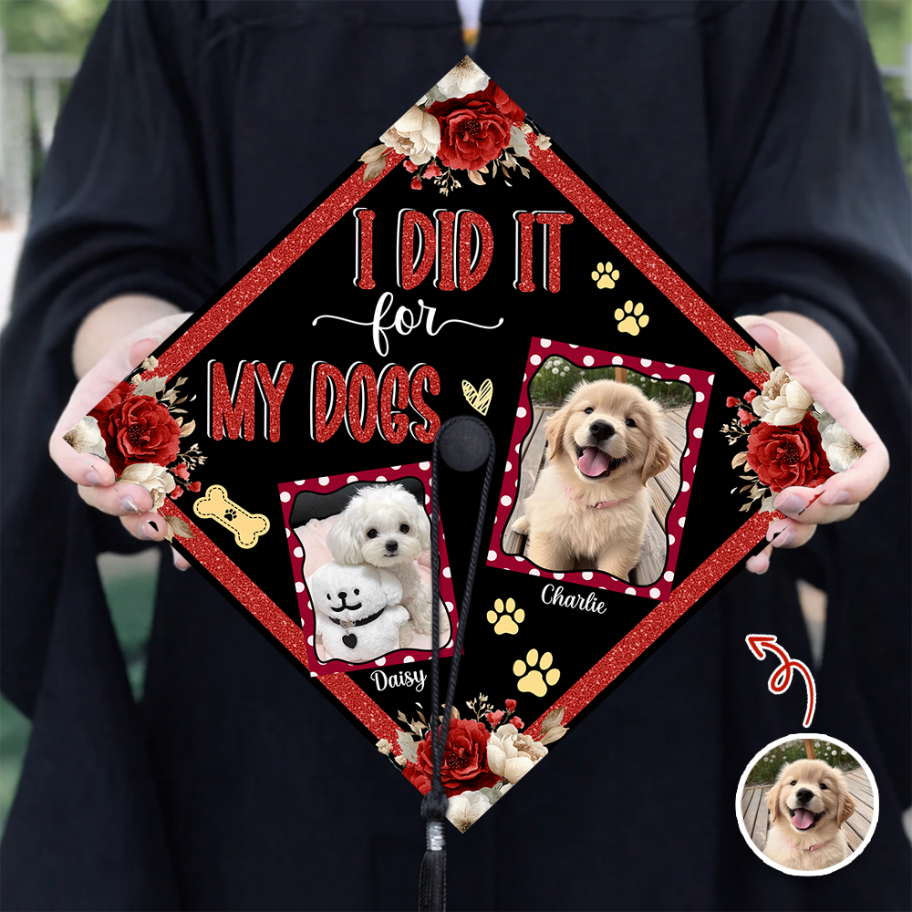 Custom Photo I Did it For My Dog Graduation Cap Topper HA75 920602