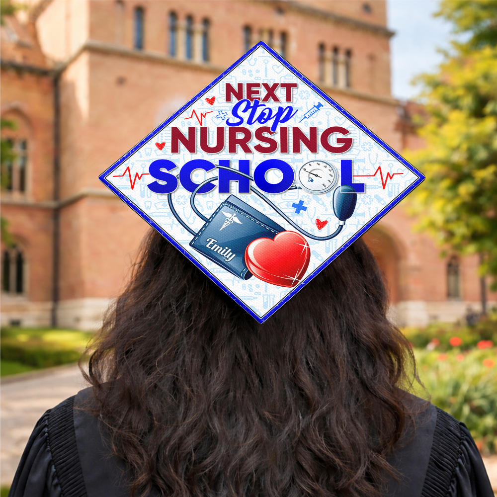 Custom Name Next Stop Nursing School Graduation Cap Topper LM32 899335