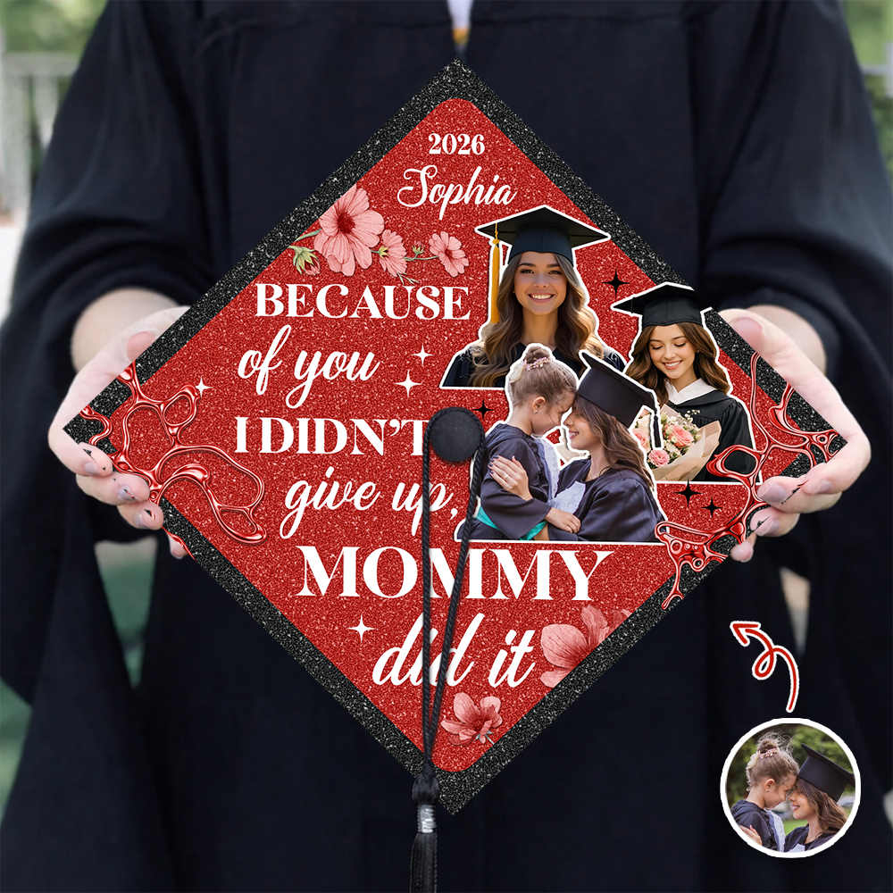 Custom Photo Mommy Did It Personalized Graduation Cap Topper HA75 920604