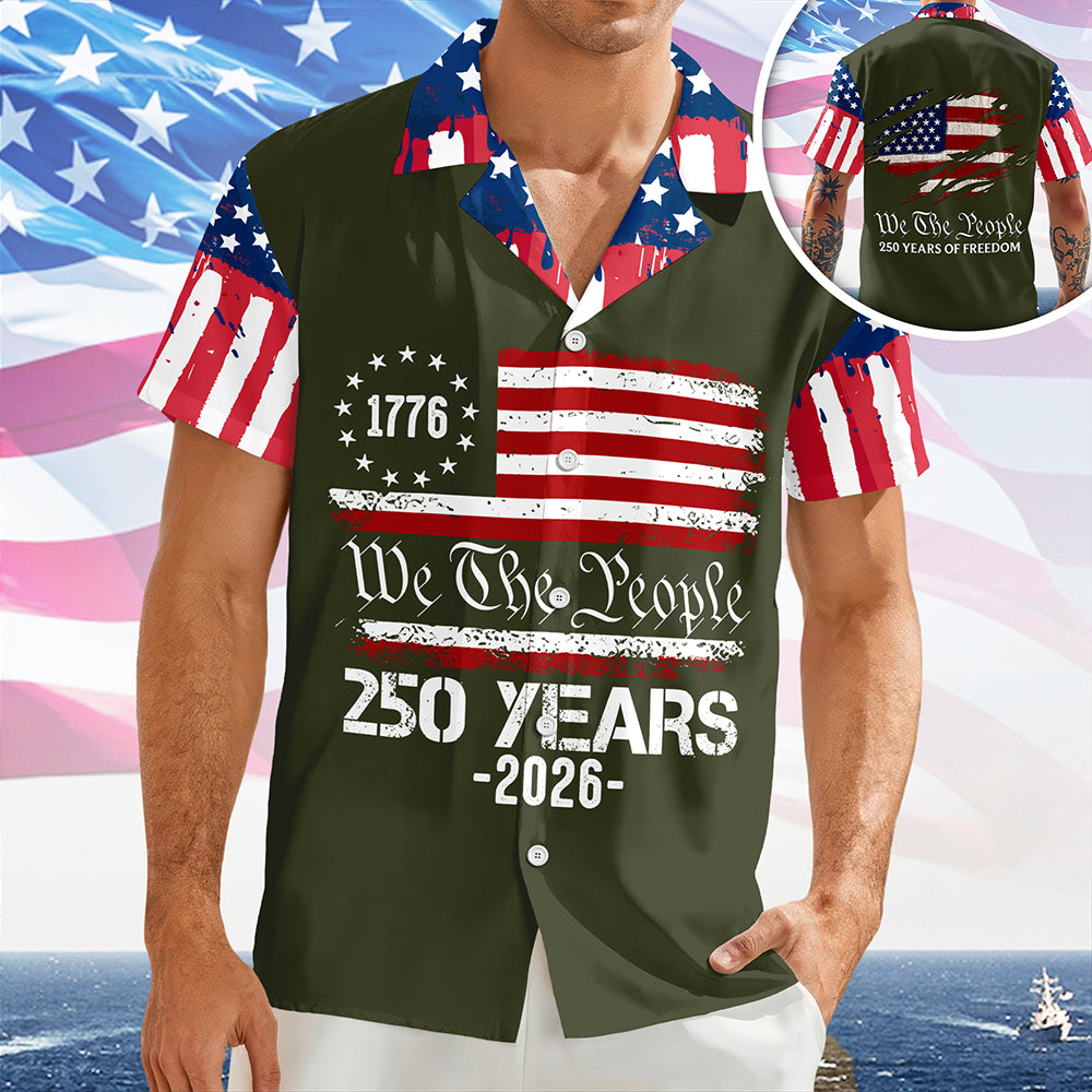 Custom Patriotic American Flag We The People, 250 Years Of Freedom Hawaiian Shirt LM32 668987