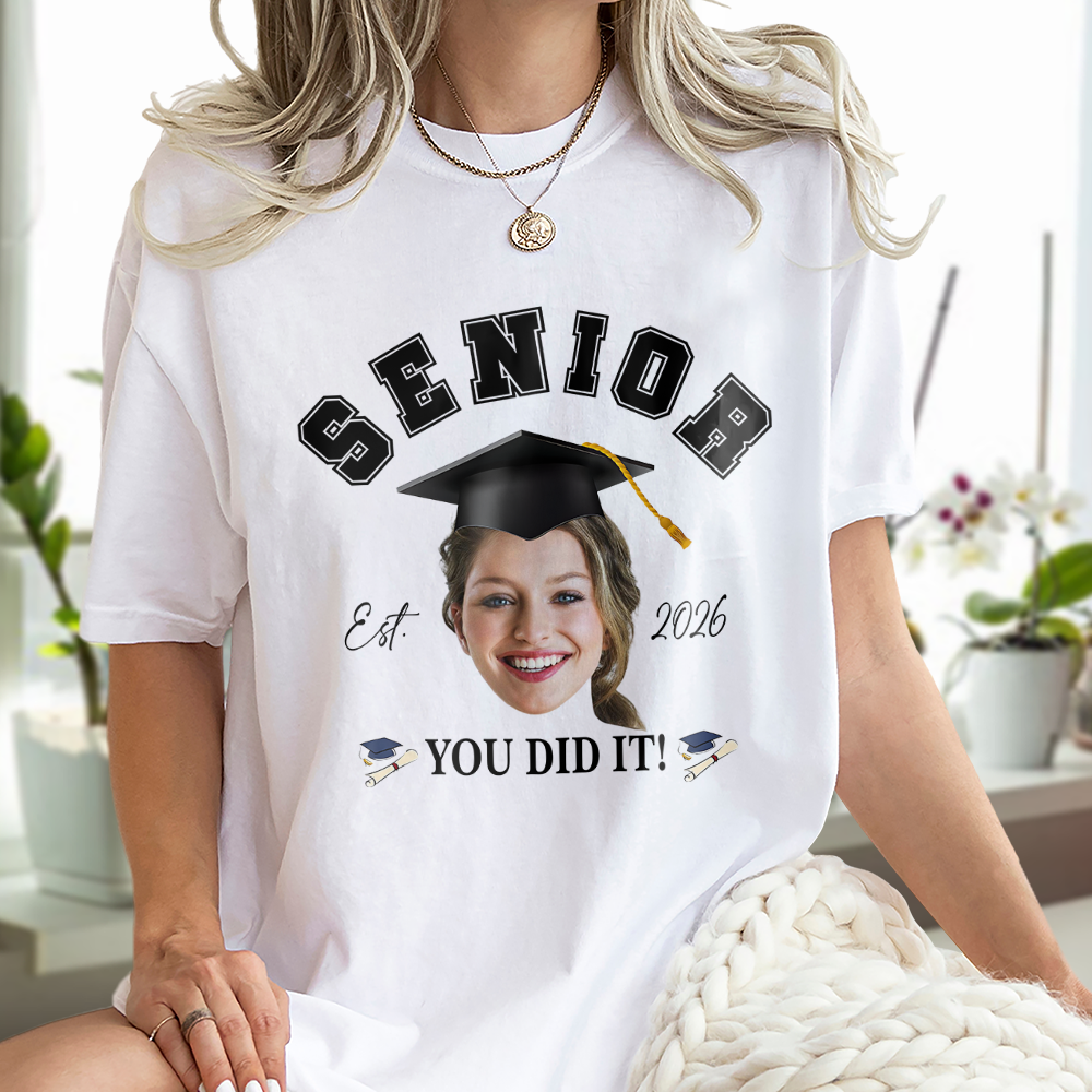 Custom Photo Senior Est.2026 You Did It Graduation Bright Shirt TH10 169001
