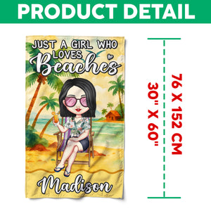 Just A Girl Who Loves Beaches Personalized Beach Towel Summer Vacation Gift CH07 895810