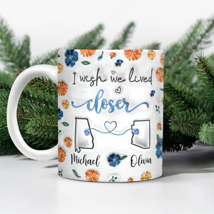 Distance Means So Little When Someone Means So Much - Personalized 3D Mug LM32 895003
