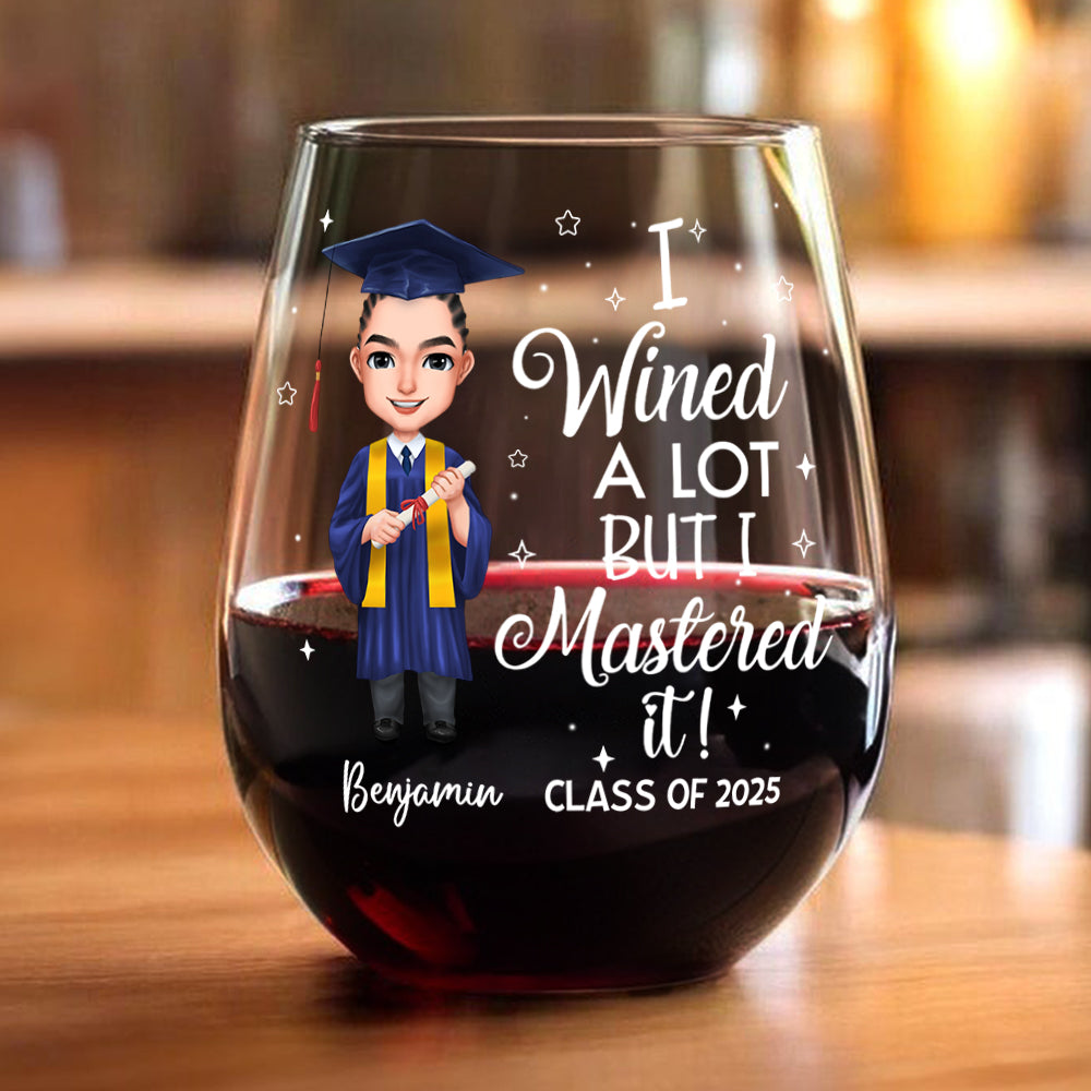 I Wined A Lot Graduation Stermless Wine Glass Personalized Gift HO82 893662