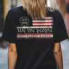 We The People 250 Years Of Freedom Back Shirt TH10 894551