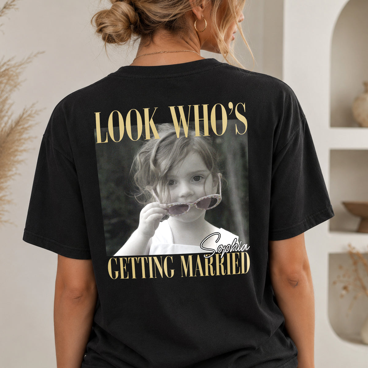 Custom Photo Look Who's Getting Married Backside Comfort Shirt - Personalized Bachelorette Gift CH07 180250