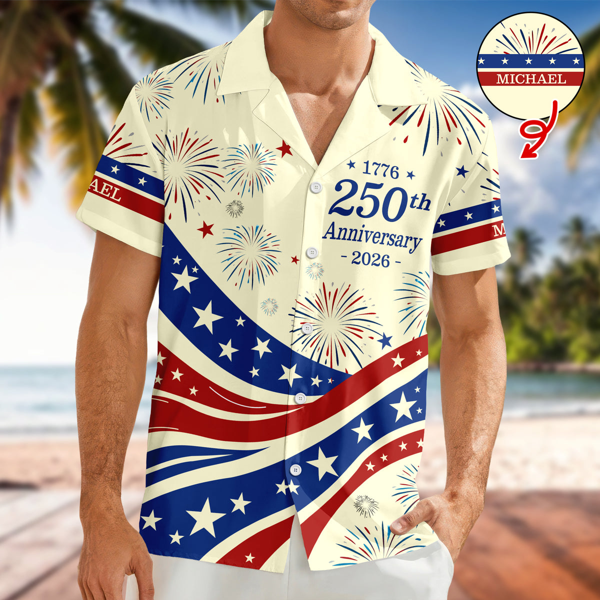 Custom Name USA 250th Anniversary 1776-2026 Hawaii Shirt - 4th of July Patriotic Gift HO82 901704