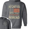 It Doesn't To Be Rewritten It Needs To Be Reread American History 1776 Vintage Back & Front Shirt HO82 894598