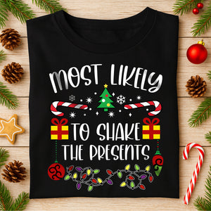 Most Likely To Christmas Family Matching Shirt Funny Gift For Family CH07 899348