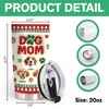 Dog Mom Christmas – Personalized 3D Inflated Effect Tumbler  Gifts For Dog Lovers CH07 896890