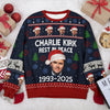 Charlie Kirk Rest In Peace 1993-2025 Ugly Christmas Sweater HO82 900320