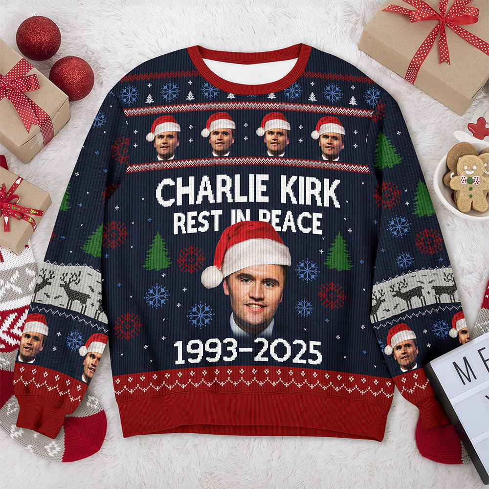 Charlie Kirk Rest In Peace 1993-2025 Ugly Christmas Sweater HO82 900320