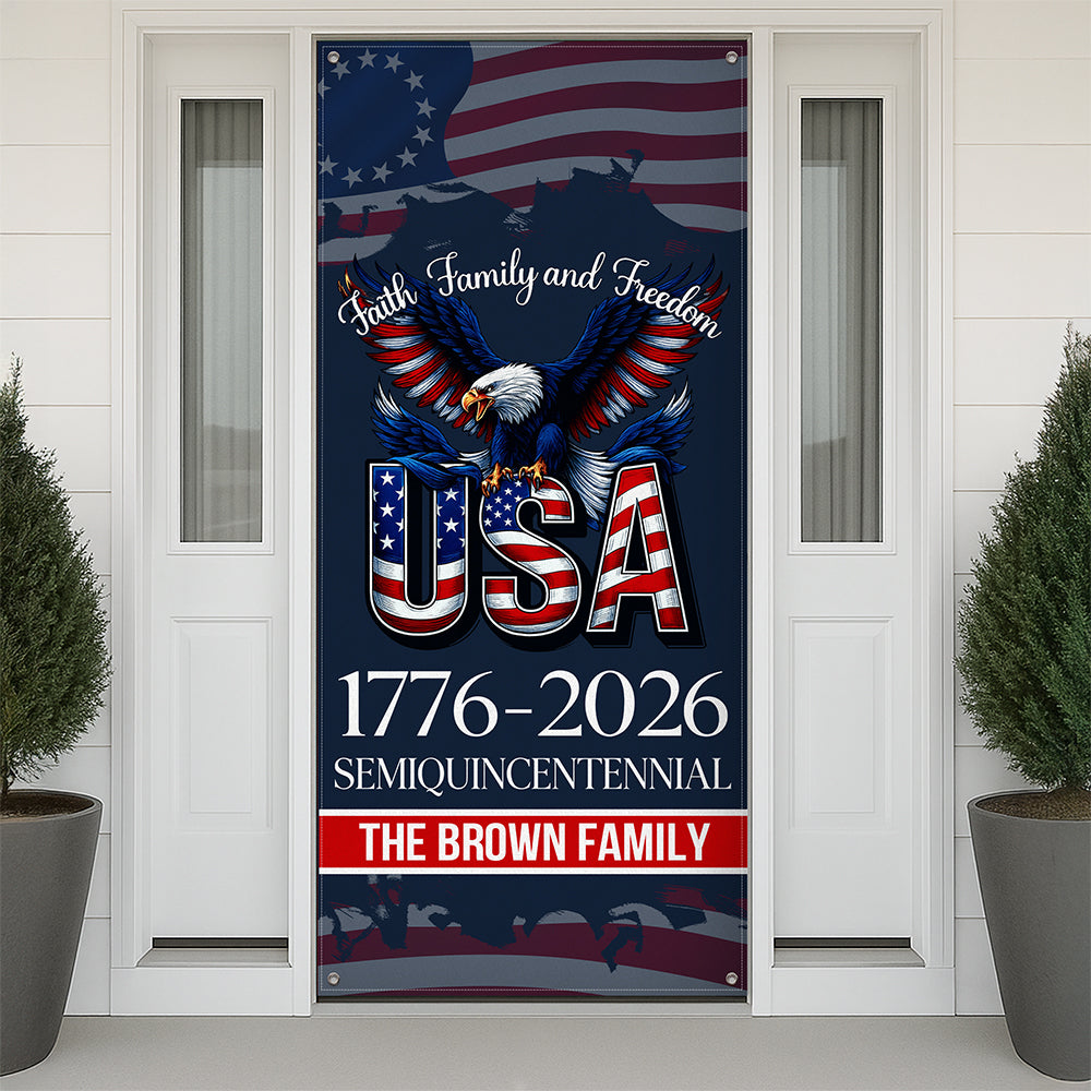 Custom Family Name Faith, Family & Freedom USA 1776-2026 Semiquincentennial Door Cover TH10 898447