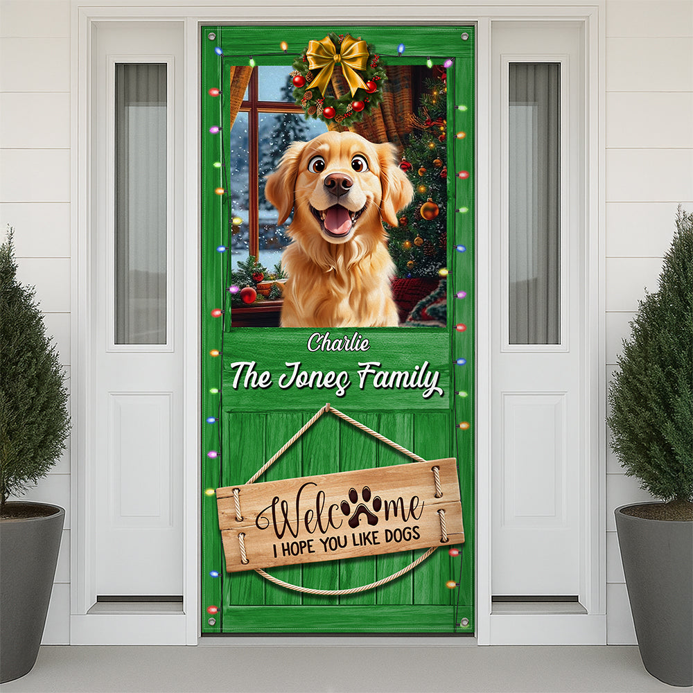 Custom Cute 3D Dog Welcome We Hope You Like Dogs Decoration Door Cover HA75 898078