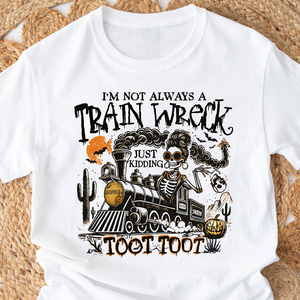 Personalized I’m Not Always A Train Wreck Halloween Humor Bright Shirt HA75 897498