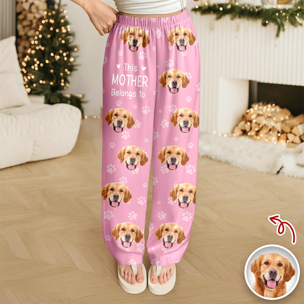 Custom Dog Photo This Mother Belongs to Sweatpants Personalized Gift for Pet Lovers TH10 169281