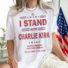 I Stand With Charlie Kirk, Faith & Freedom Bright Shirt LM32 65481