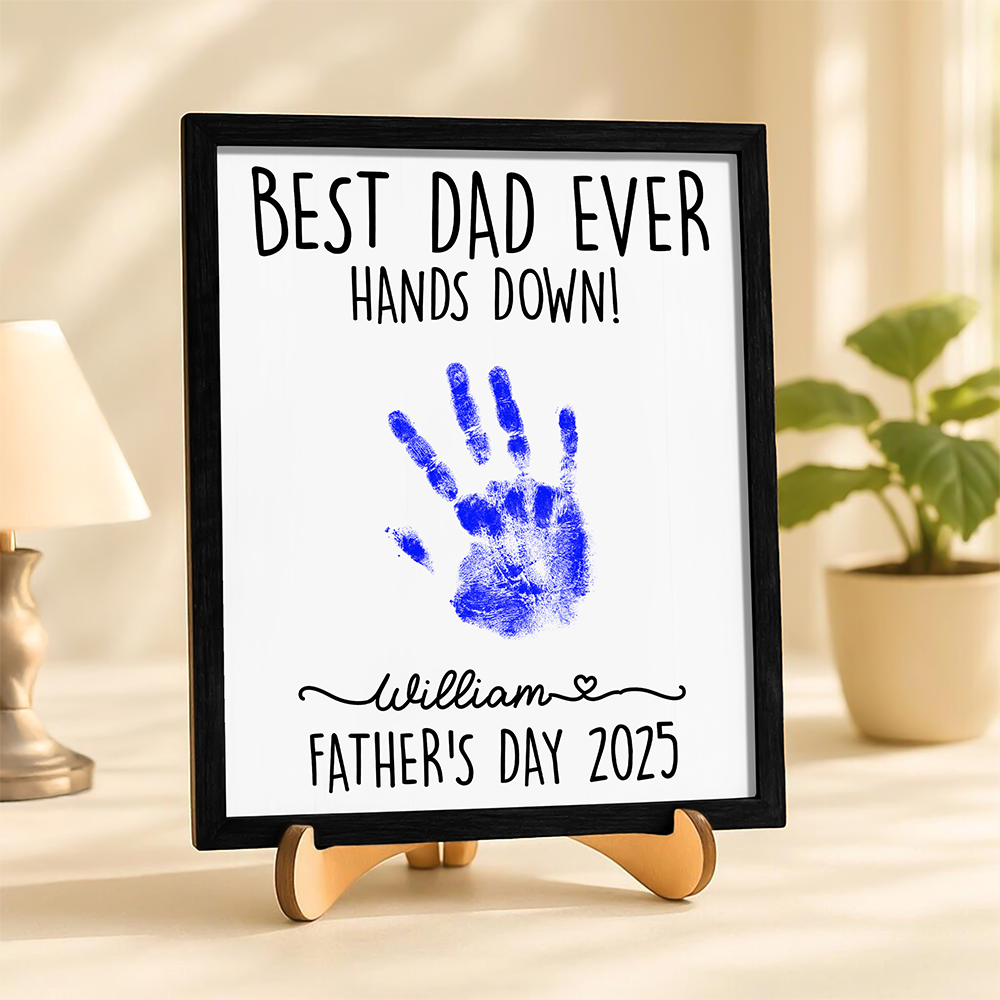 Personalized DIY Handprint Sign - Best Dad Ever Sign Wooden Plaque With Stand TH10 892983