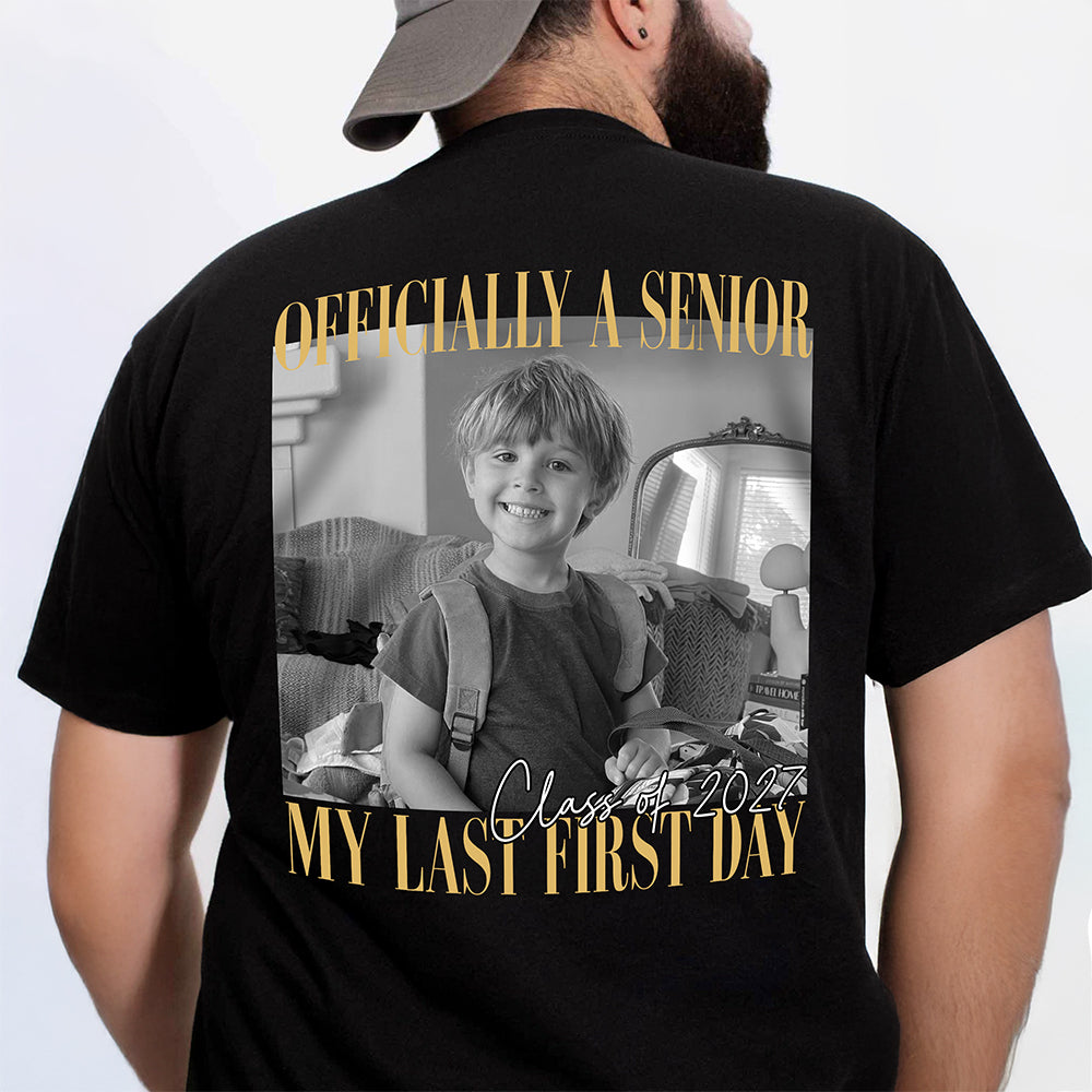 Personalised Vintage Photo And Year Senior - Officially A Senior - My Last First Day Back Dark Shirt HA75 922040