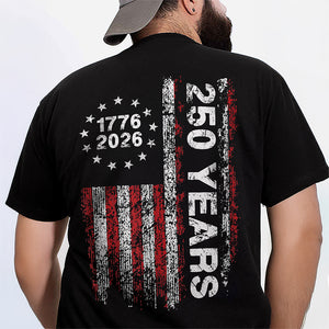 America 250th Birthday US Flag 250 Years We The People Back Side Dark Shirt HA75 897382