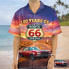 100 Years of Route 66 Mother of Road Hawaii Shirt Car Lovers Gift CH07 910512