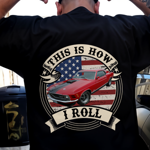 This Is How I Roll - Custom Car Photo Route 66 Vintage Back Side Dark Shirt CH07 896600