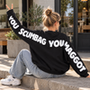 You Crumbag You Maggot Funny Christmas Shoulder to Shoulder Sweatshirt & Hoodie - Personalized Christmas Jumper Gift For Yourseft, Friends, Family HO82 904042