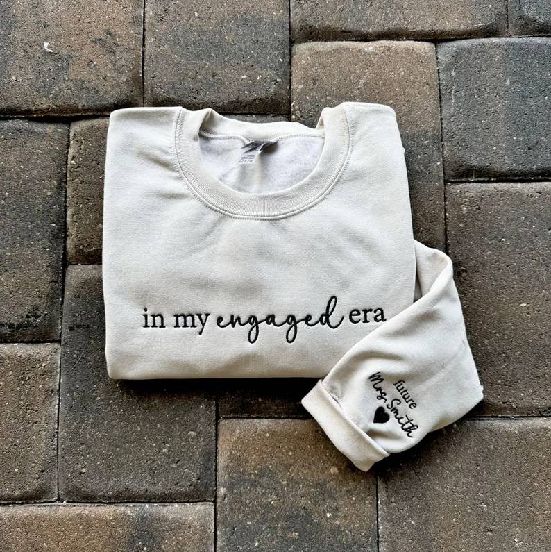 Personalized Bride To Be Engaged Era Future Mrs Embroidered Sweatshirt - Engagement Gift for Her, Proposal Gift HO82 903456