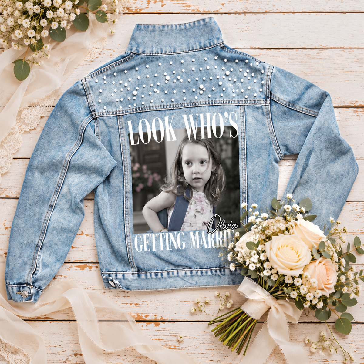 Custom Photo Look Who's Getting Married Jean Jacket with Pearls - Wedding Gift HO82 904092