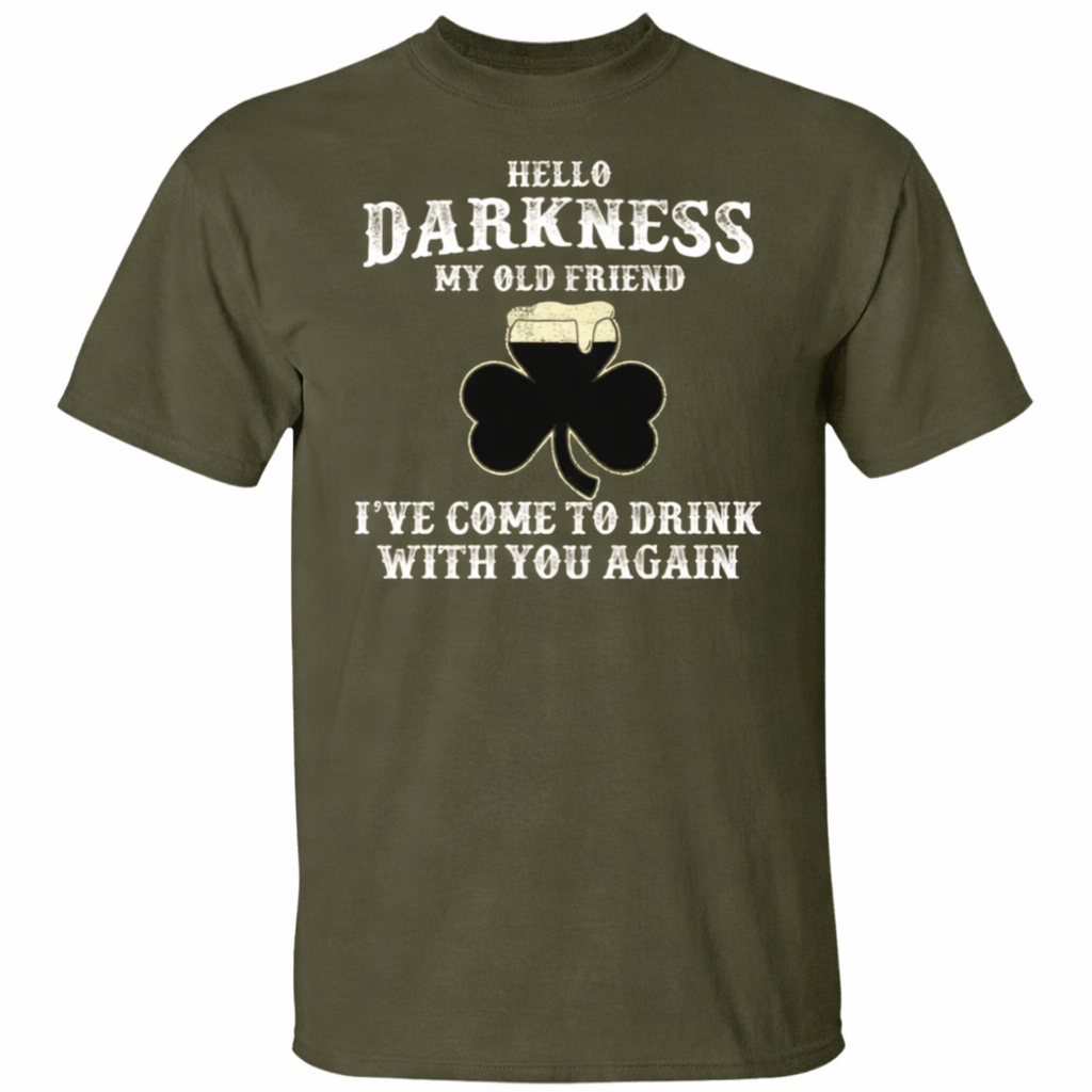Hello Darkness Old Friend Irish Drink Beer St Patrick Day Shirt 901410