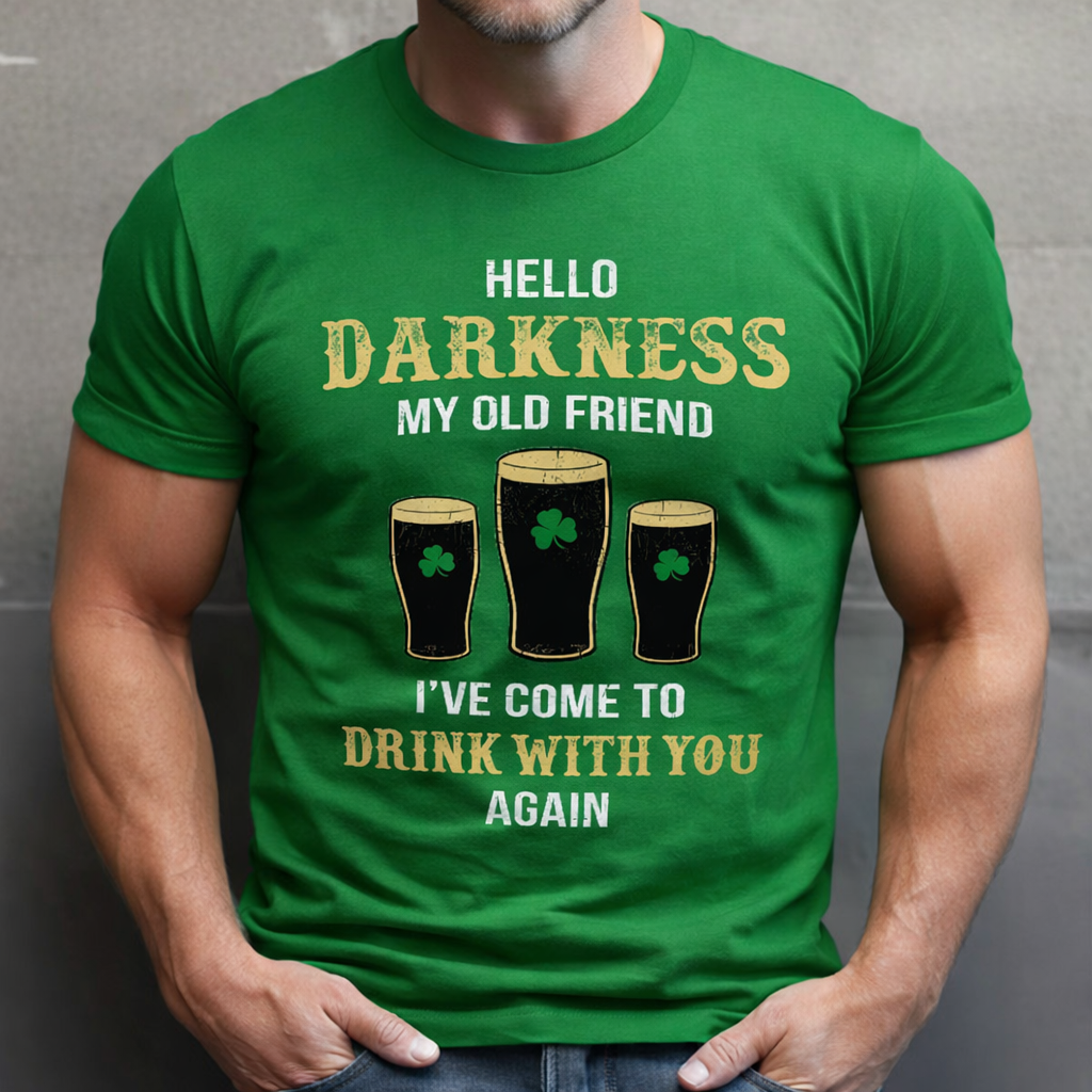Darkness Old Friend Drink Beer Irish Dark Shirt St. Patrick's Day Gift HO82 901412