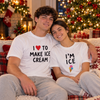 I'm Love To Make Ice Cream Funny Couple Bright Shirt Naughty Matching Couple Shirt CH07 180758