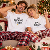 I'm F*cking Tired Funny Couple Bright Shirt Naughty Matching Couple Shirt CH07 180696
