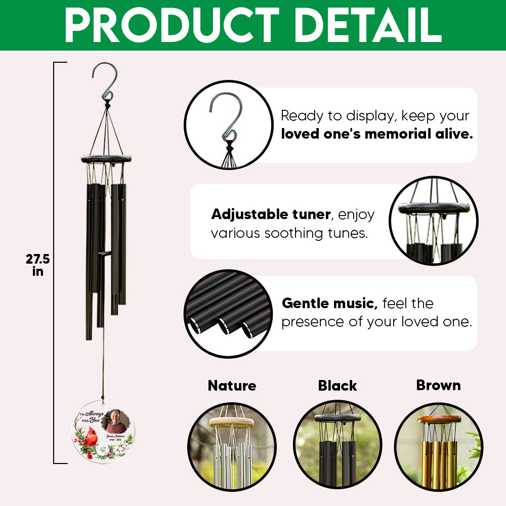 I'm Always With You - Personalized Memorial Photo Acrylic Wind Chimes CH07 896240