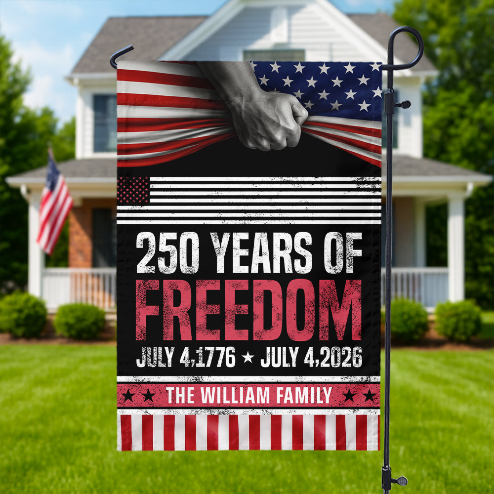 Custom Family Name 250 Years Of Freedom 1776-2026 Garden Flag LM32 895371