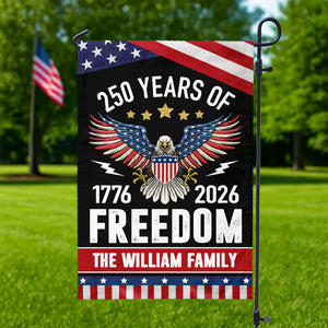 250 Years of Freedom Garden Flag America 250th Anniversary Gift for Family CH07 896832