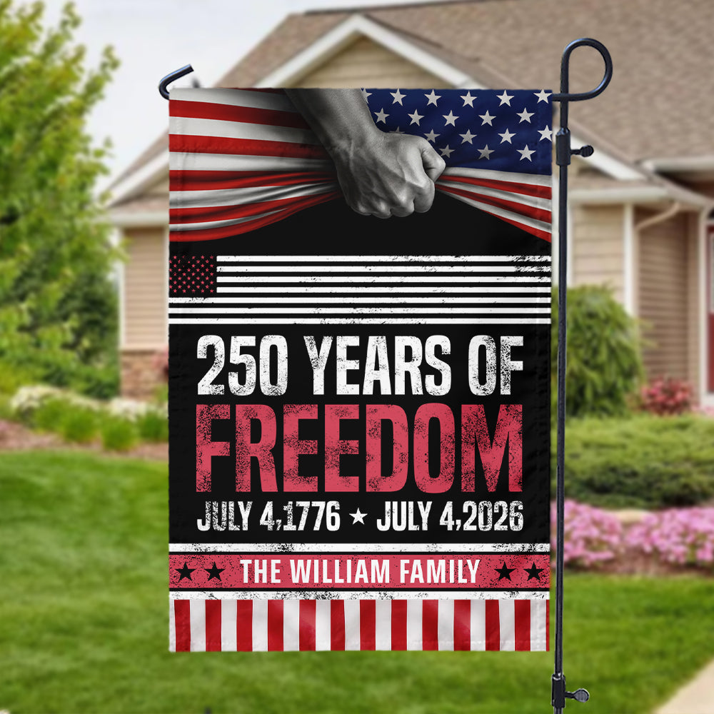 Custom Family Name 250 Years Of Freedom 1776-2026 Garden Flag LM32 895371