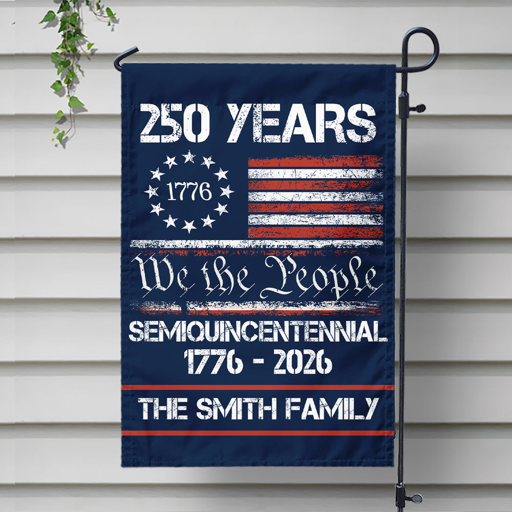 Custom Family Name America’s 250th Anniversary United States Semiquincentennial Garden Flag HO82 900342