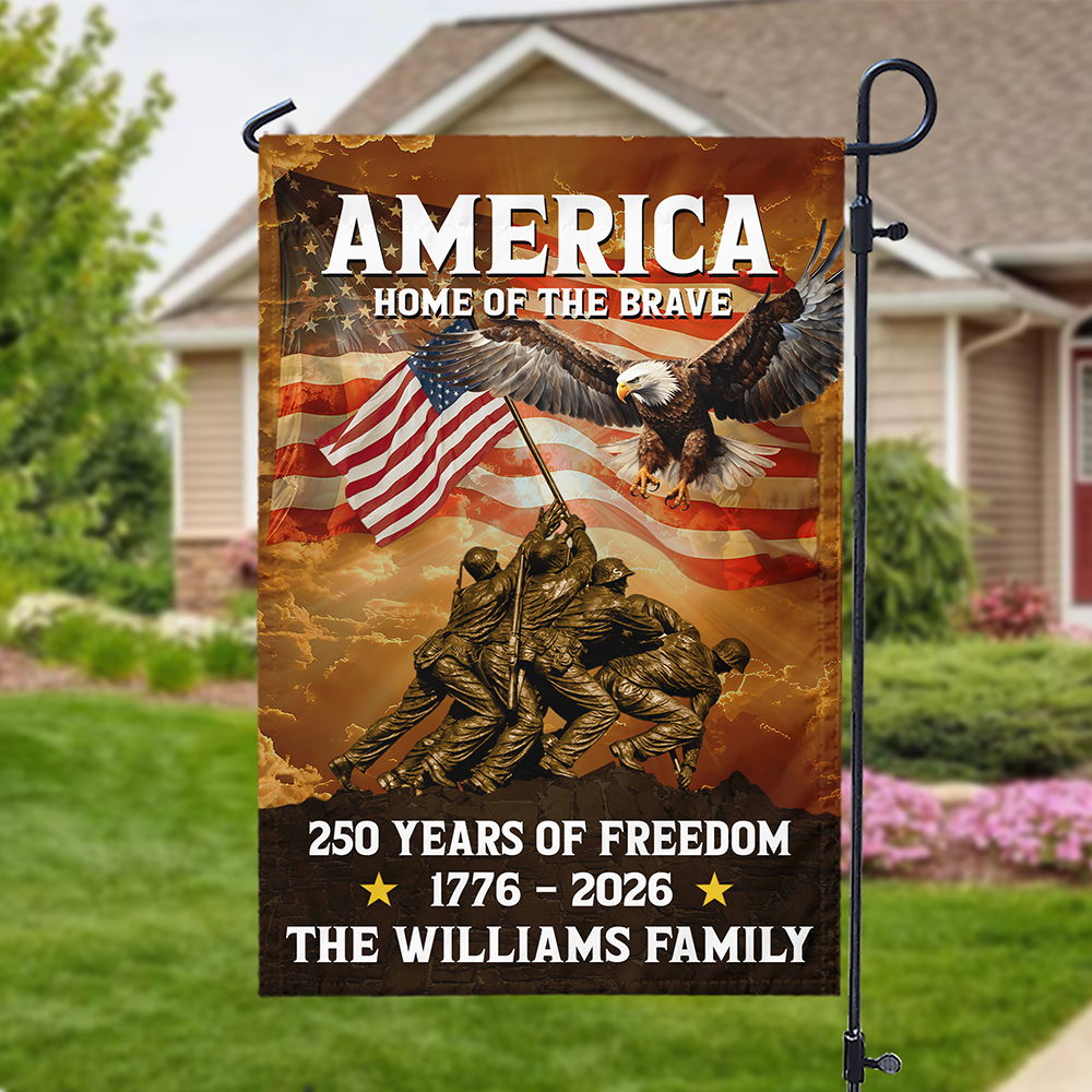 America Home Of The Brave - 250 Years of Freedom Custom Family Name Garden Flag CH07 910414