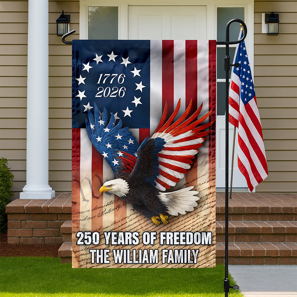 Custom Family Name 250 Years of Freedom 1776-2026 Patriotic Eagle Garden Flag HA75 920372