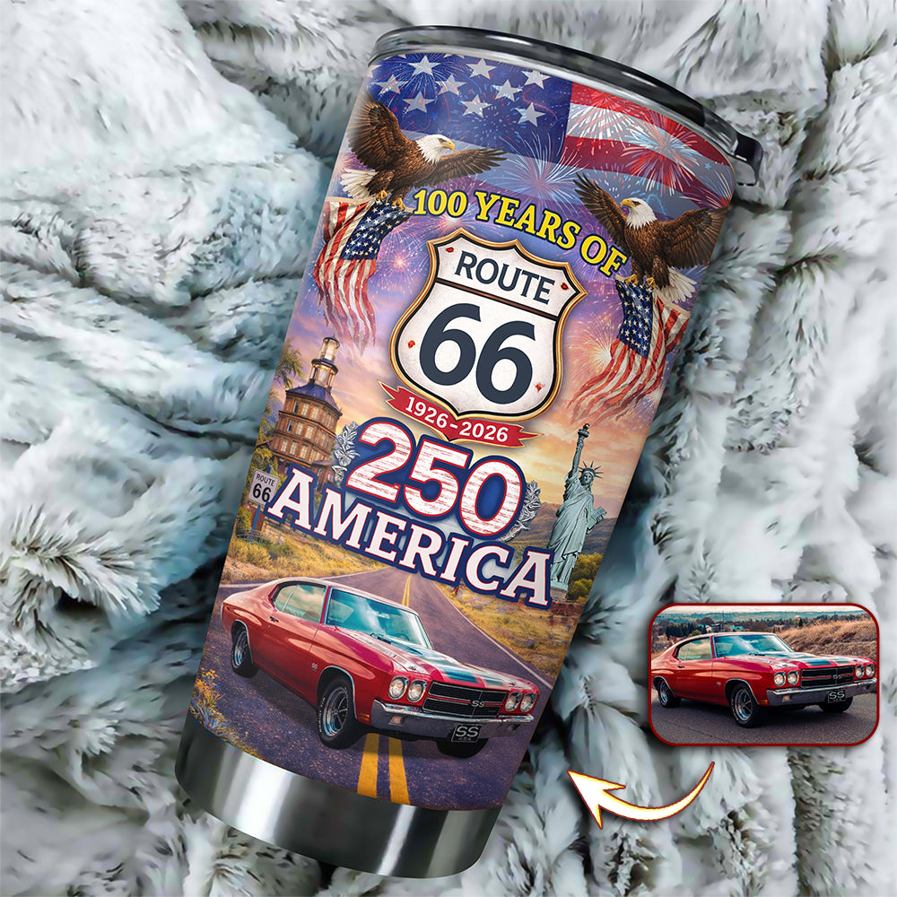 Custom Car Photo Celebrate 100 Years of Road Route 66 and America 250th Anniversary Fat Tumbler CH07 910516