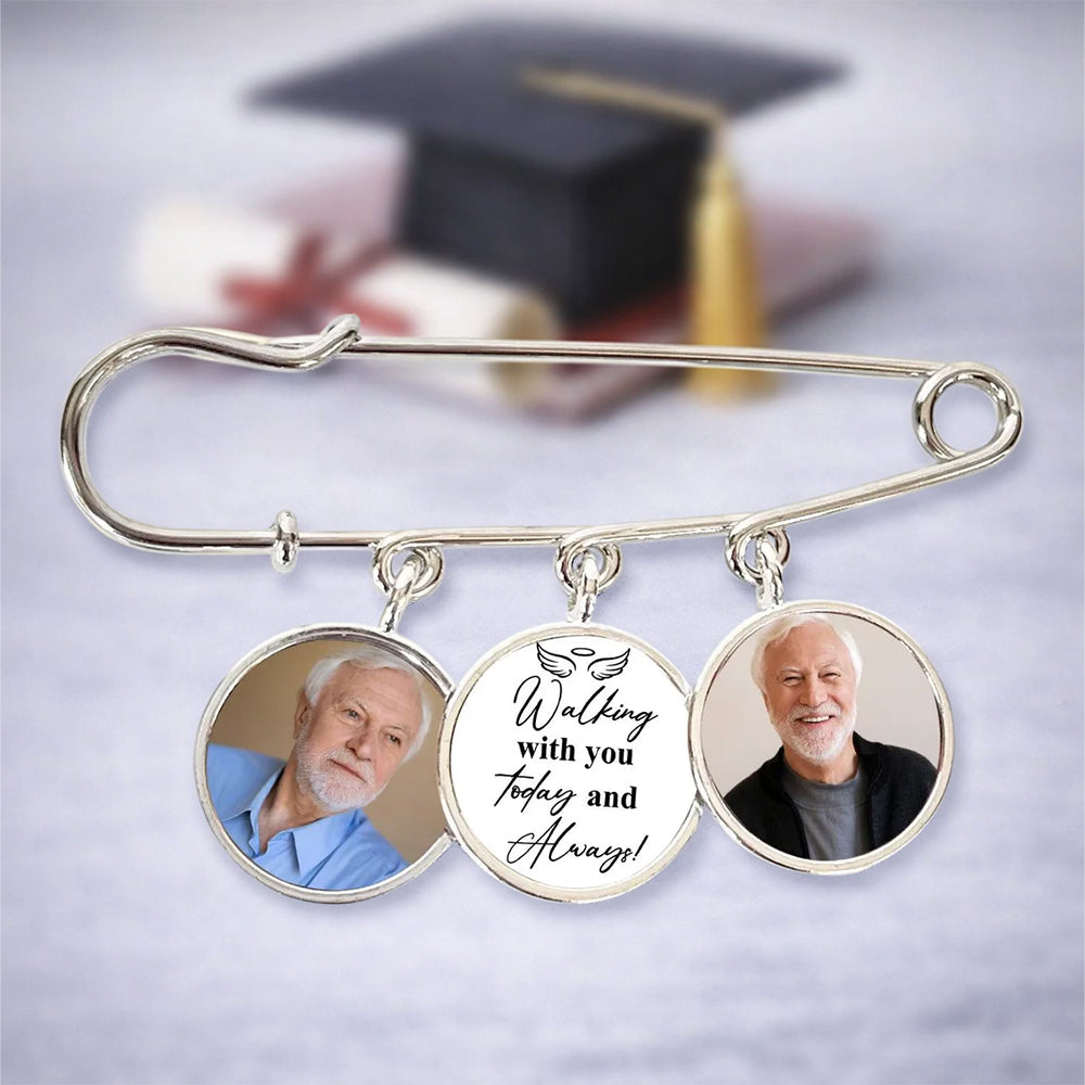 Custom Memorial Photo Walking With You Today & Always Graduation Boutonniere Lapel Pin HA75 921080