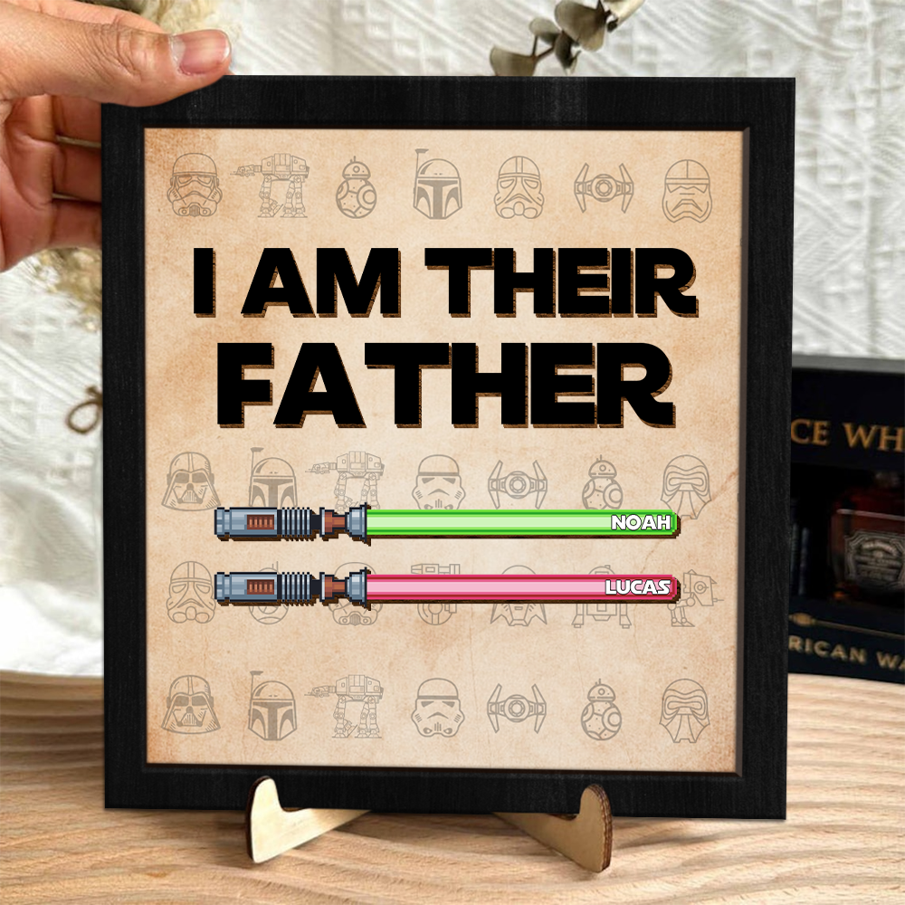 Custom Name I'm Their Father Lightsaber Square Wooden Plaque With Stand LM32 893419