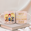 Best Dog Mom Ever Mother's Day Marble Mug TH10 892625