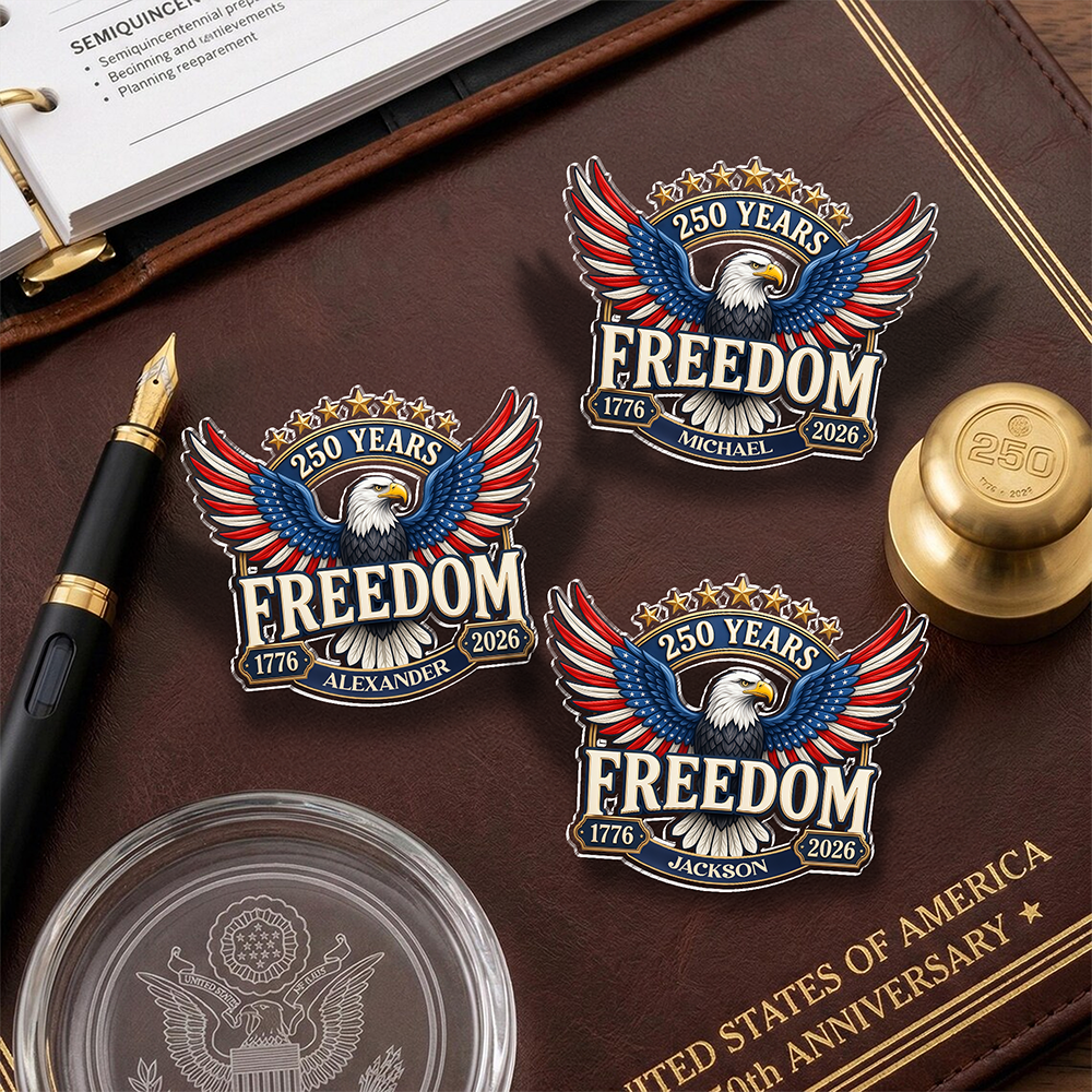 Personalized America 250 Years of Freedom 1776–2026 Acrylic Pin HA75 920950