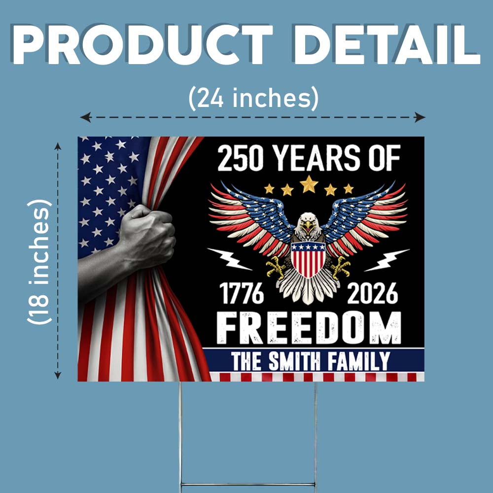 250 Years of Freedom Yard Sign America 250th Anniversary Garden Sign CH07 896830