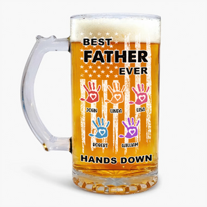 Custom Name The Best Dad Ever Hands Down Glass Beer Mug TH10 892661